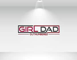 #35 for Girl Dad Outnumbered by designhour0066
