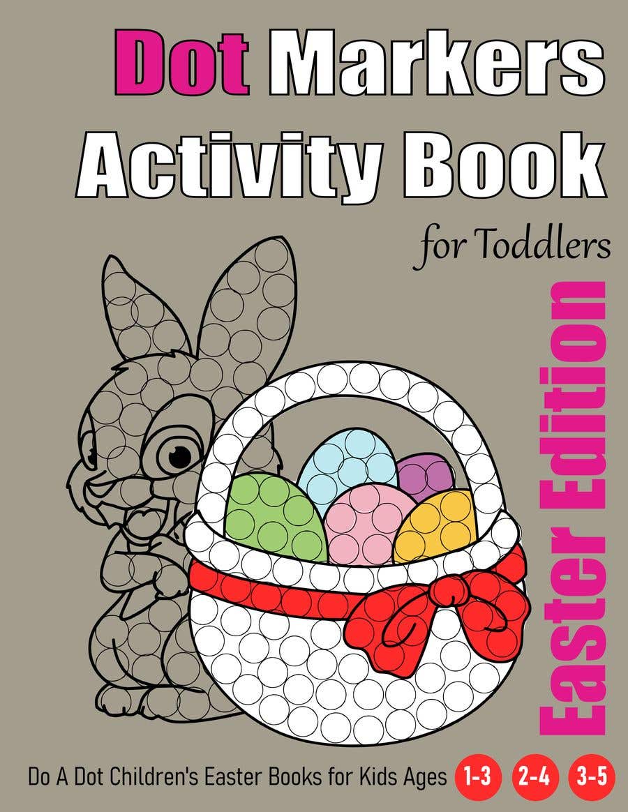 Contest Entry #58 for                                                 Book Cover - Easter Dot Book for Kids
                                            