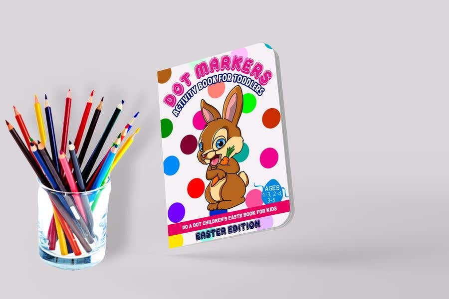 Contest Entry #123 for                                                 Book Cover - Easter Dot Book for Kids
                                            