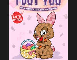 #29 for Book Cover - Easter Dot Book for Kids by creativeabrar16
