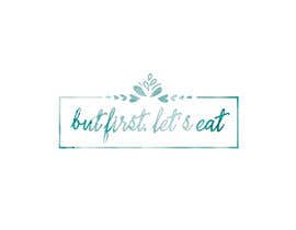 #240 for Design a Logo for but first, let&#039;s eat by ideaz13