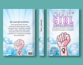 #70 untuk Design a book cover for SMART GIRLS REVOLUTION oleh thisismasud