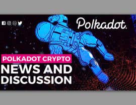 #57 for Polkadot Crypto Facebook Banner af alakram420