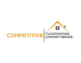 #97 pentru Logo for tuckpointing &amp; chimney repair company de către mohiuddindesign