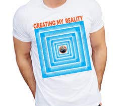 #67 for Creating My Reality T-Shirt by nuri47908