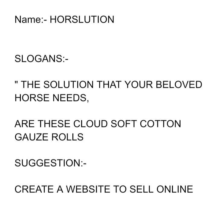 Proposition n°18 du concours                                                 Help me to find marketing ideas for a cotton gauze roll for horses
                                            