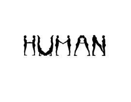 #34 for We need a vector illustration of the word &#039;HUMAN&#039; made out of people by chayanikadas2828