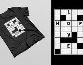 #88 para Hope and Love Crossword T-shirt de creativetanim525