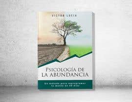 milads16 tarafından Diseño de portada para libro Psicología de la abundancia: Un método para reprogramar tu mente en 40 días için no 44