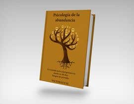 arqabdulrehman1q tarafından Diseño de portada para libro Psicología de la abundancia: Un método para reprogramar tu mente en 40 días için no 21