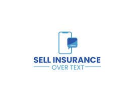 #25 Logo for &quot;Sell Insurance Over Text&quot; részére smabdulhadi3 által