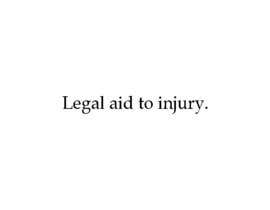 #85 สำหรับ Slogan for injury lawyer case management company services โดย jrozario2018