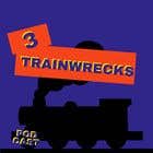 Graphic Design Entri Peraduan #16 for 3TrainWrecks Podcast Logo