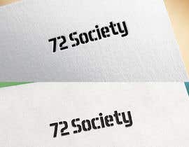 #457 para Logo for 72 Society por riaxdesign88