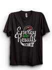 Bài tham dự #48 về Graphic Design cho cuộc thi T-shirt concept: Energy & Results Don't Lie  - 14/10/2021 13:25 EDT