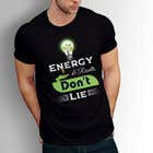 #79 cho T-shirt concept: Energy &amp; Results Don&#039;t Lie  - 14/10/2021 13:25 EDT bởi mdfoysalali308