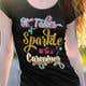 
                                                                                                                                    Contest Entry #                                                10
                                             thumbnail for                                                 "Caregiver Theme" T-shirt Designs "It takes lots of sparkle"
                                            