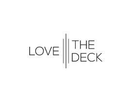 #506 for Create a logo for Love The Deck by kabirmd87