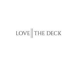 #544 for Create a logo for Love The Deck by kabirmd87