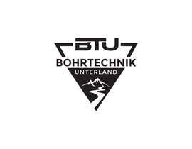 #792 for Design a Logo for our new Company: Bohrtechnik Unterland (short) BTU af sabbir17c6