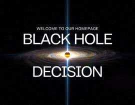 Akash5229 tarafından Black Hole Decisions için no 12