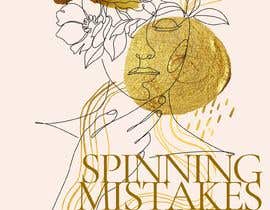 Nro 24 kilpailuun Cover Design for Ebook Title: &quot;Spinning Mistakes Into Gold&quot;   Sub title: Woeful Wise Woman Tales for Younger Women käyttäjältä phums