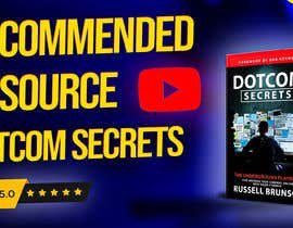 #30 untuk YouTube Thumbnail for &quot;Recommended: Dotcom Secrets&quot; oleh Umareditor