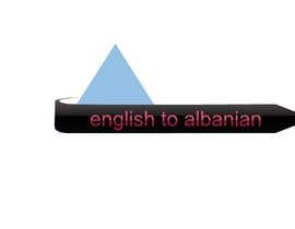 #2 cho Translate Something from english to albanian bởi sanart
