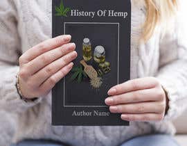 #119 for &quot;Pioneers of Hemp&quot; (4 PART) Book Series af Lipi231