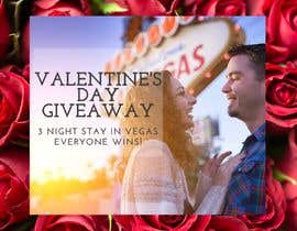 #67 pentru Facebook Ad: &quot;Valentines Day - Vegas Giveaway&quot; de către jesselcanales