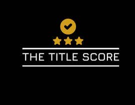 #171 for The Title Score - Logo Design by shamim2000com