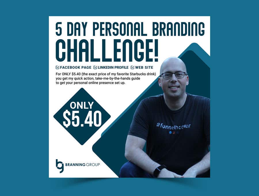 
                                                                                                                        Конкурсная заявка №                                            40
                                         для                                             Facebook Ad for “5 Day Personal Branding Challenge”
                                        