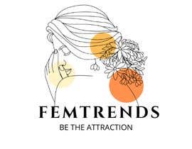 #35 cho NEED A LOGO FOR OUR NEW BRAND &quot;FEMTRENDS&quot; - 22/01/2022 23:49 EST bởi alisyashaqira