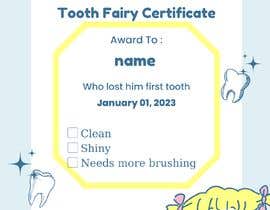 #25 for Tooth Fairy Certificates af Quynhanh2368