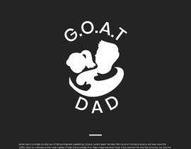 #61 cho Father&#039;s Day logo &quot; G.O.A.T Dad&quot; and &quot;G.O.A.T Baby&quot; for a TB12 fan bởi umairashfaq155