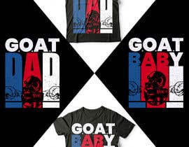 #134 cho Father&#039;s Day logo &quot; G.O.A.T Dad&quot; and &quot;G.O.A.T Baby&quot; for a TB12 fan bởi ShahariarGraphic