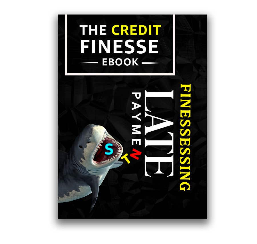 Kilpailutyö #24 kilpailussa                                                 The Credit Finesse Ebook
                                            
