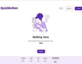 #31 untuk Redesign This Page - &quot;Nothing here&quot; oleh ZulalAli20