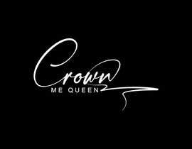 #91 для Logo for Crown Me Queen от mdnazmulhossai50