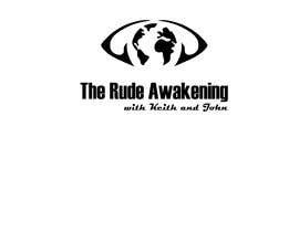 #34 for Logo for The Rude Awakening with Keith and John by milanc1956