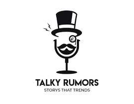 #112 cho I want to design a Logo for my Web Story Website: talkyrumors.com bởi abhishekpatil25