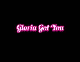 #278 for &quot;Gloria Got You&quot; Logo Design af shamim2000com