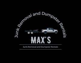 #13 for Max&#039;s Junk Removal and Dumpster Rentals by erinasherifi1