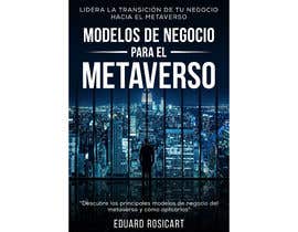 #64 untuk Portada libro no ficción: Modelos de negocio para el Metaverso oleh TheCloudDigital