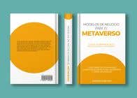  Portada libro no ficción: Modelos de negocio para el Metaverso için Graphic Design7 No.lu Yarışma Girdisi