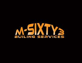 #108 pentru M-SIXTY3Builing services de către AbodySamy