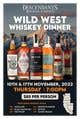 Kilpailutyön #13 pienoiskuva kilpailussa                                                     Wild West Whiskey Dinner - 29/09/2022 13:58 EDT
                                                