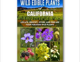 Nro 145 kilpailuun Ebook cover for a Wild edible plant book käyttäjältä atiquzzamanpulok