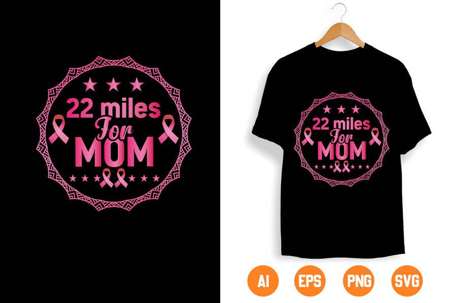 Intrarea #144 pentru concursul „                                                22 Miles for Mom
                                            ”
