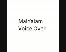 nº 11 pour Need MALAYALAM voice over : URGENT par rahul1988gupta 